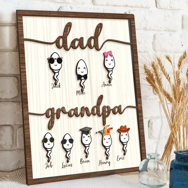 Funny Sperm Dad & Grandpa Wood Sign