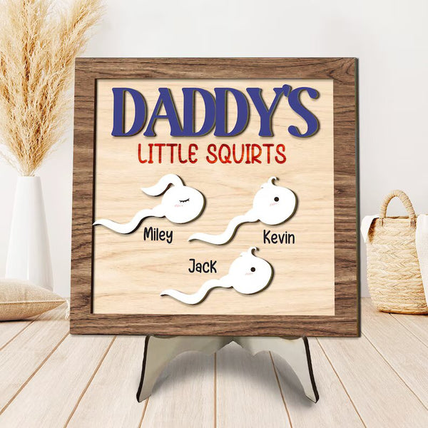 Daddy's Little Squirts Sign